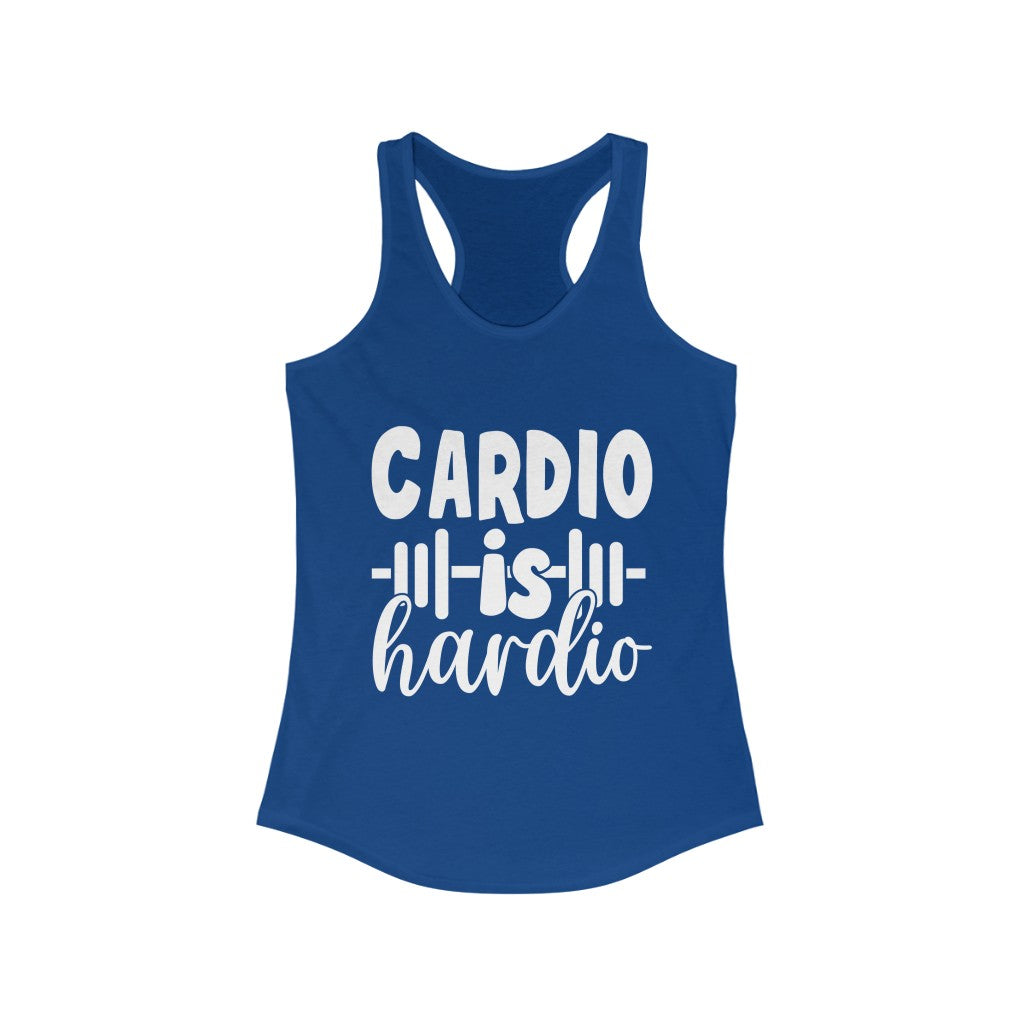 Cardio Is Hardio Women's Ideal Racerback Tank