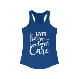 Gym Hair Don't Care Women's Ideal Racerback Tank