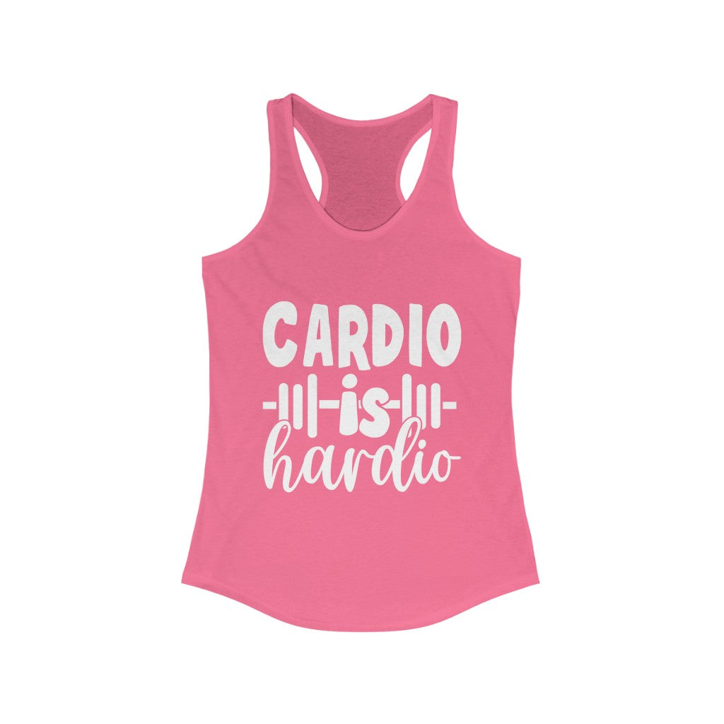 Cardio Is Hardio Women's Ideal Racerback Tank