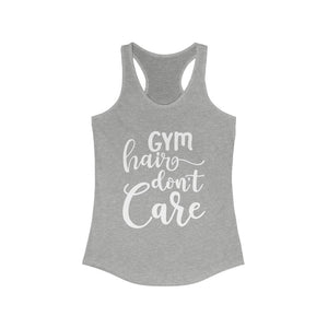 Gym Hair Don't Care Women's Ideal Racerback Tank